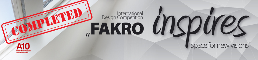 Attent ion young architects - Jury Report 2015 - “FAKRO inspires –space for new visions”  FAKRO